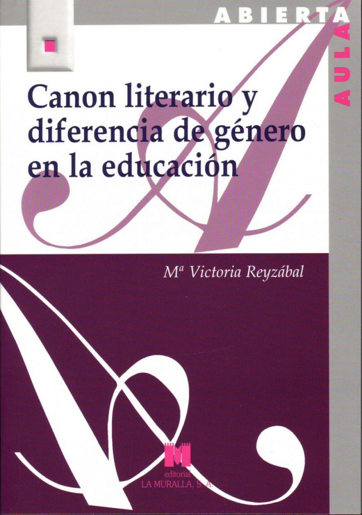 Canon literario y diferencia de género en la educación. Bieses Canon literario y diferencia de género en la educación. Bieses