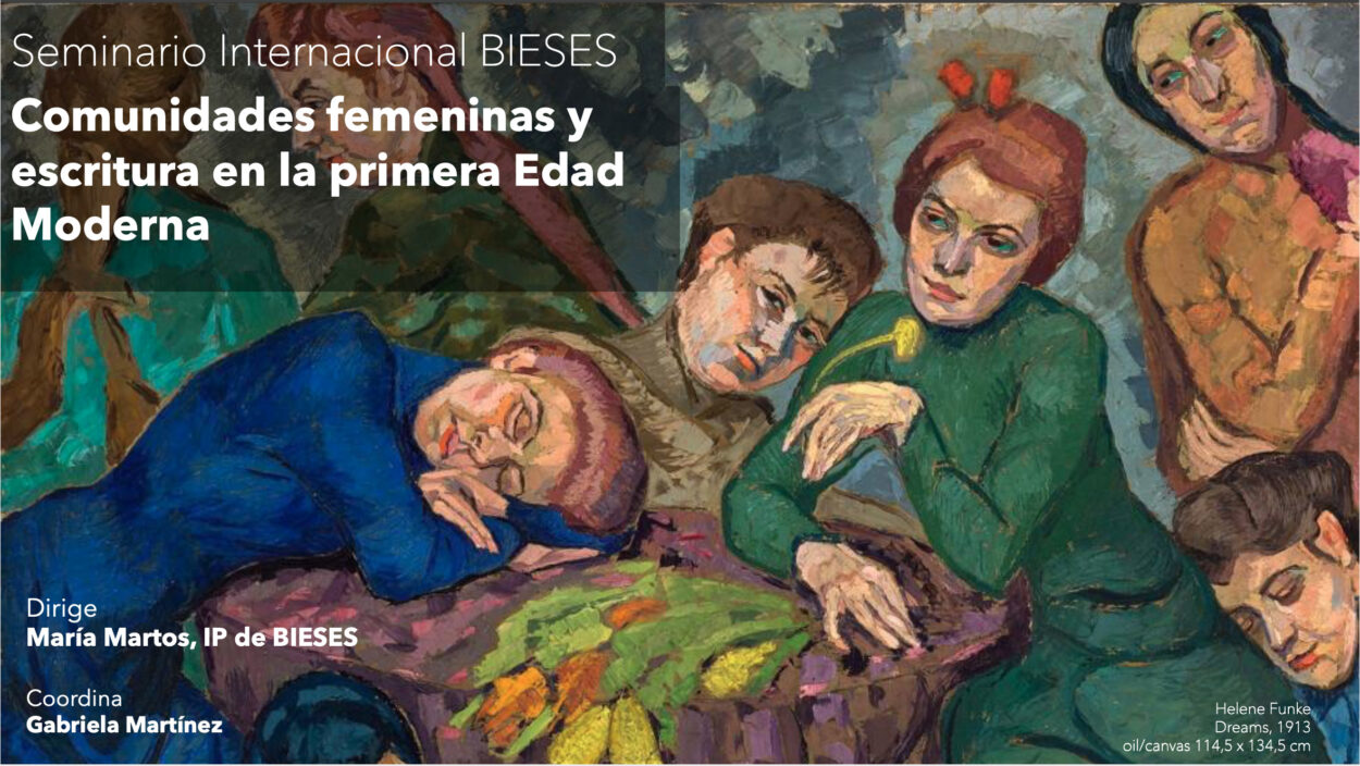 Seminario internacional BIESES «Comunidades femeninas y escritura en la primera Edad Moderna»